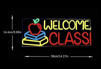 Welcome Class School Teacher Neon Sign